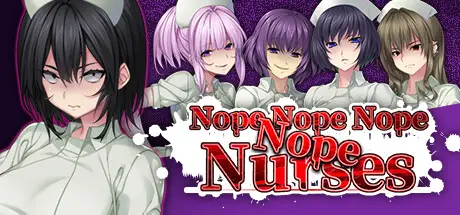 Nope Nope Nope Nope Nurses [Final] [Dark One!]