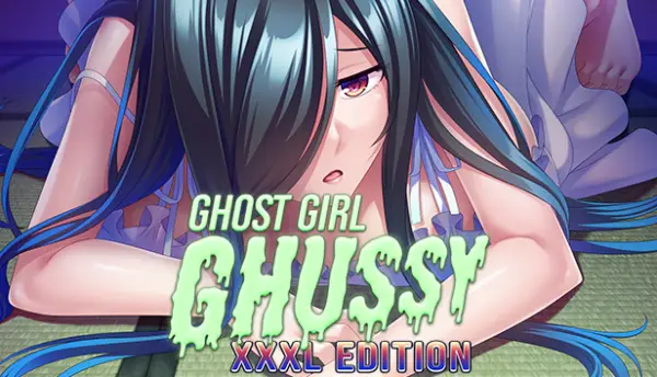 Ghost Girl Ghussy: XXXL Edition [v1.3.3] [Miel]