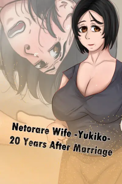 Netorare Wife -Yukiko- 20 Years After Marriage [Final] [HotBamboo]