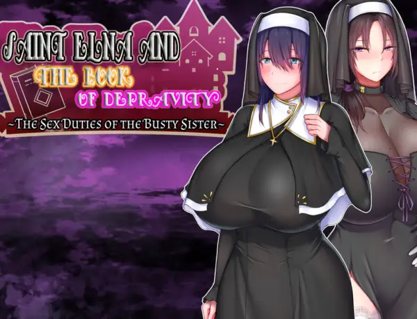 Saint Elna and the Book of Depravity ~The Sex Duties of the Busty Sister~ [1.03_MOD1] [Hachikara biscuit/Yuraribbon]