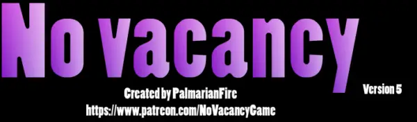 No Vacancy [v0.26] [PalmarianFire]