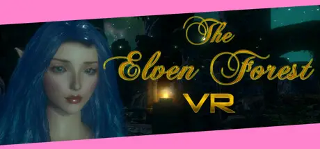 The Elven Forest VR [Final] [eVR]