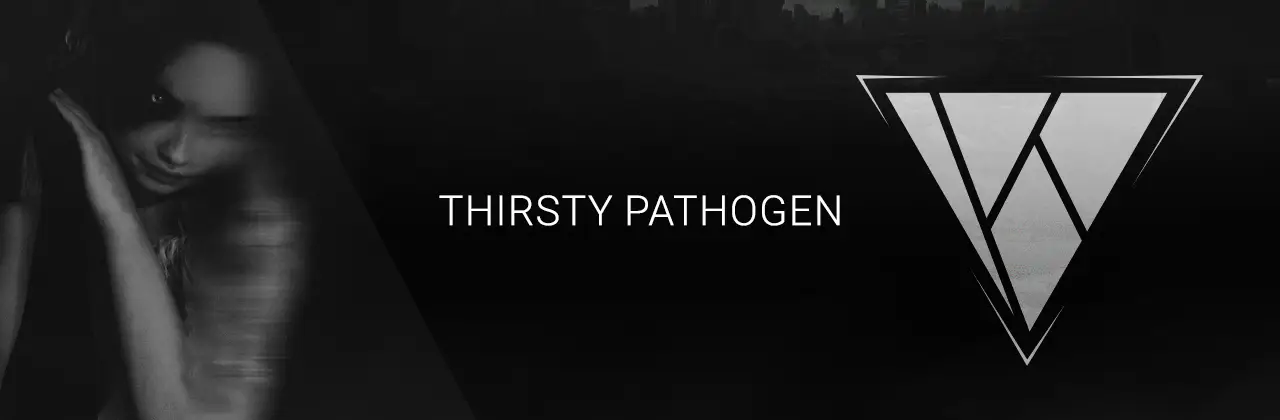 Thirsty Pathogen [v0.3d] [Silent Pyramid]