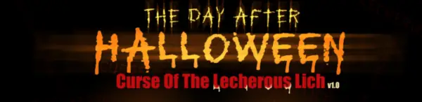 The Day After Halloween: Curse Of The Lecherous Lich [v1.2] [Kinkstabbing]