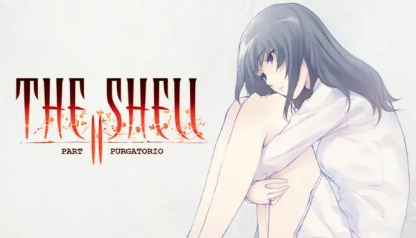 The Shell Part II: Purgatorio [v1.0.0H] [Innocent Grey]