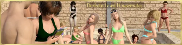 Derketo Lewd Housemates [v0.9] [DerketoGames]