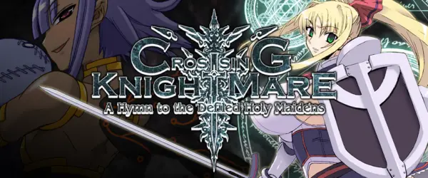 CrossinG KnighTMarE: A Hymn to the Defiled Holy Maidens [v1.2.1] [KI-SofTWarE]