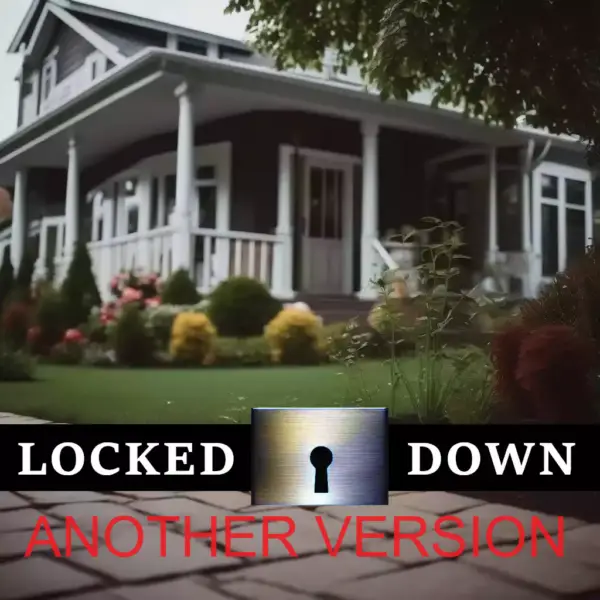 Locked Down: Another Version [v0.11] [Hephaistos666]