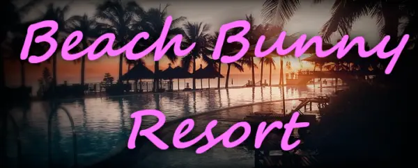 Beach Bunny Resort [v0.1] [HushGames]