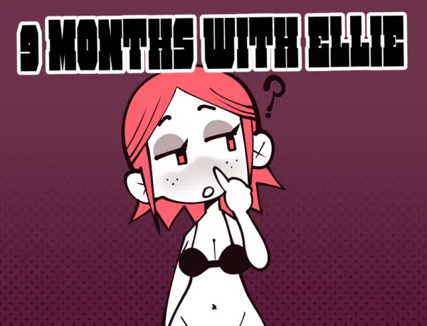 9 Months With Ellie [V1.0] [Hellbrain]