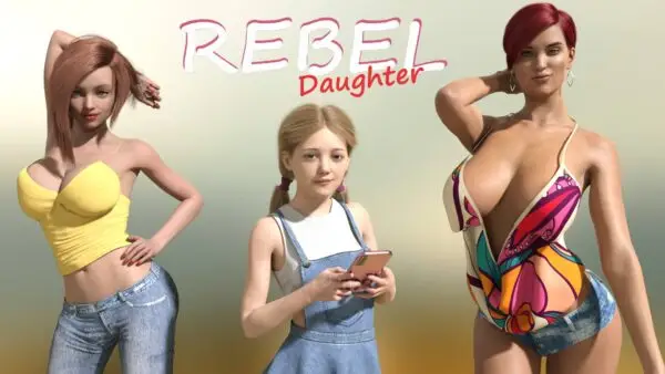 Rebel Daughter [v2.0] [Walkernight]