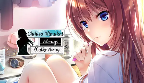 Chihiro Himukai Always Walks Away [Final] [Smile]