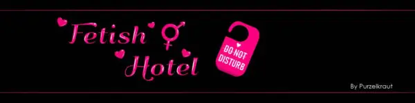 Fetish Hotel [v0.5.7.3] [Purzelkraut]