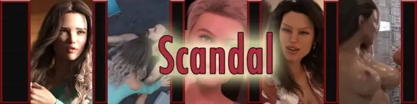 Scandal [v0.02] [Stef Story]