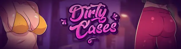 Dirty Cases [v0.1.2] [CoyotteStudio]