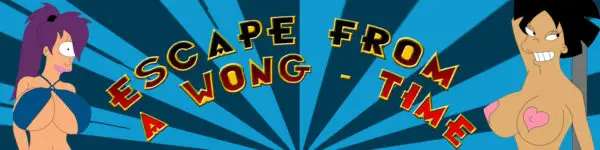 Escape from a Wong-Time [v1.1] [Just some random guy…]