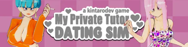 My Private Tutor DATING SIM [CH1.016] [KintaroDev]