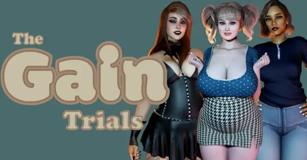 The Gain Trials [v1.6.1] [Bladerune9]