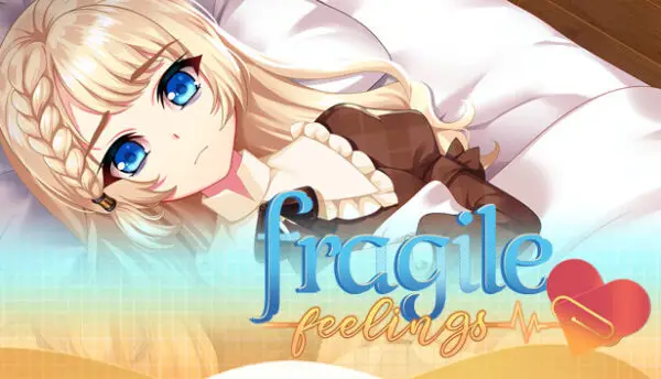 Fragile Feelings [Final] [ebi-hime]