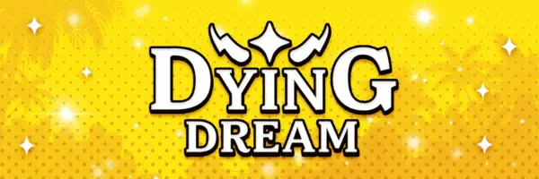 Dying Dream [v0.7.0.1] [Skoegul]