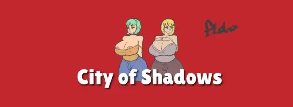 City of Shadows [v0.1] [Blobo Games]