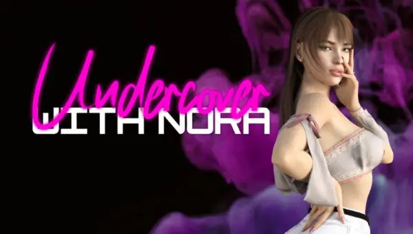 Undercover with Nora [Ep. 1 Remake] [Inceton]