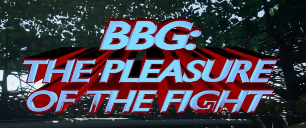 BBG – The Pleasure Of The Fight [v0.5 Alpha] [Trample Ingame]