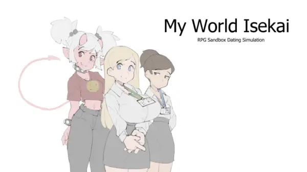 My World Isekai [v0.0.791] [Silac]