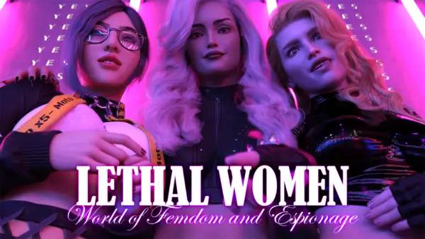 Lethal Women: World of Femdom and Espionage [Final] [JMZ42 Games]