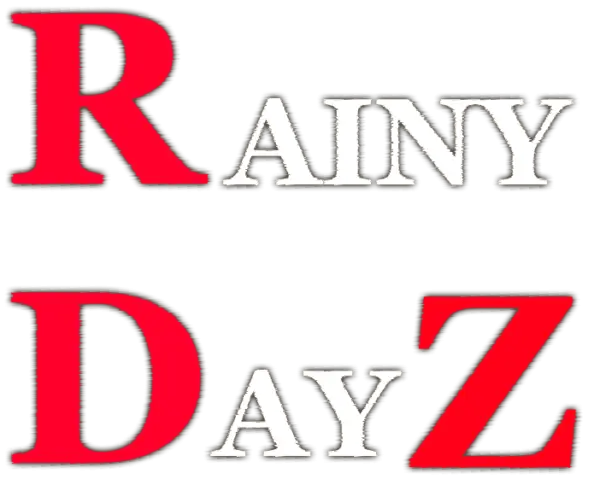 Rainy DayZ [v4.5b] [NoodleJacuzzi]