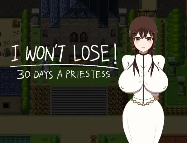 I WON’T LOSE! ~30 DAYS A PRIESTESS [Final] [Little Boy]