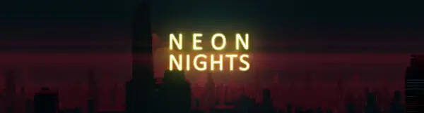 Neon Nights [v0.1] [murkwood]