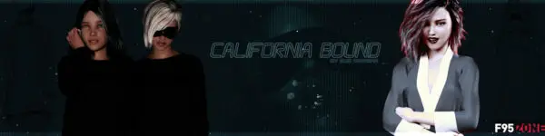 California Bound [v0.0.6 early access] [Suo Mynona]