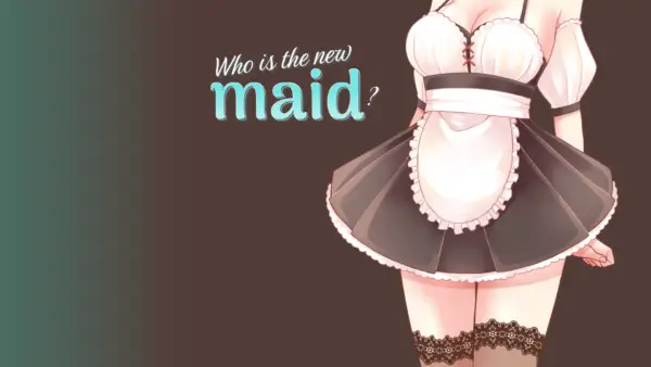 Who Is the New Maid? [v1.0] [LeafletGames]