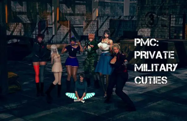 PMC: Private Military Cuties [v0.1 Teaser] [Oper4tor]