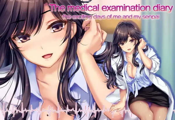 The Medical Examination Diary: The Exciting Days of Me and My Senpai [Final] [iMel]