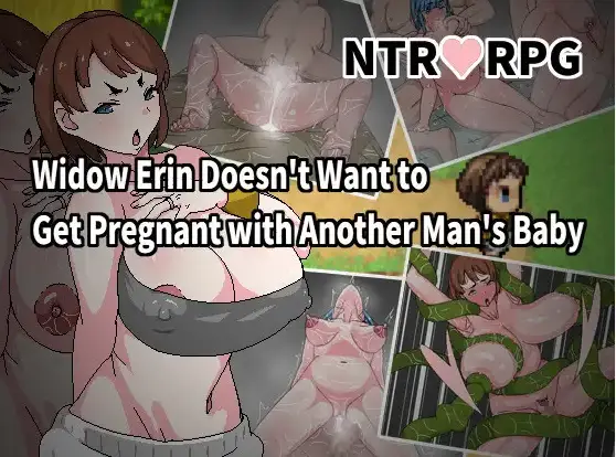 Widow Erin Doesn’t Want to Get Pregnant with Another Man’s Baby [Final] [Hoi Hoi Hoi]