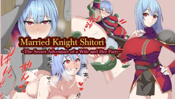 Married Knight Shitori ~The Secret Adventure of a Wife and Her Party~ [v15-04-2022 Mod 1] [S2]