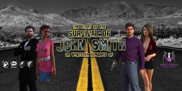 The Story of the Survival of John Smith III [v0.15] [edenSin Games]