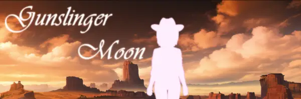 Gunslinger Moon [Final] [Supreme_Goddess]