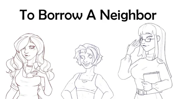 To Borrow a Neighbor [v1.01] [aaaac]