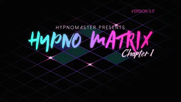 Hypno Matrix [v1.05] [Hypnomaster]