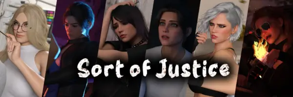 Sort Of Justice  [v0.1.0] [Creator Tom]