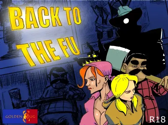 Back to the FU [Final] [Golden Bug]