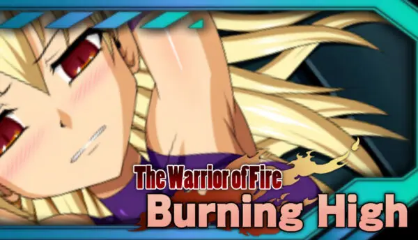 Burning High: The Warrior of Fire [v1.3] [silent4]