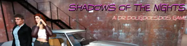 Shadows of the Nights [v0.02] [DrDougDoesDOS]