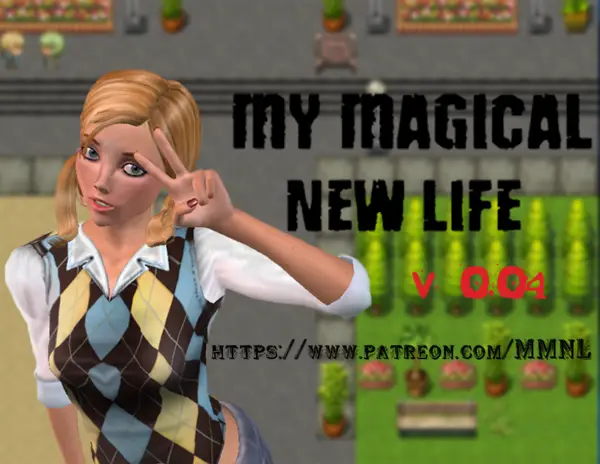 My Magical New Life [v0.04] [MMNL]