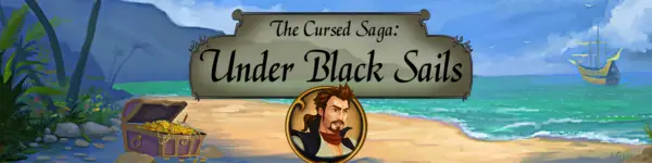 The Cursed Saga: Under Black Sails [Demo] [PurpleGray]