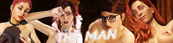 The Man [v0.3.1 Chirstmas Special] [UnHoly Production]