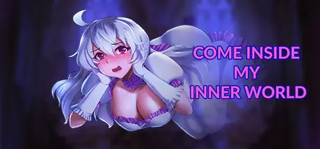 Come Inside My Inner World [Early Access] [Man of culture]